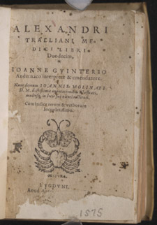 Alexander of Tralles, …Medici libri duodecim, title page